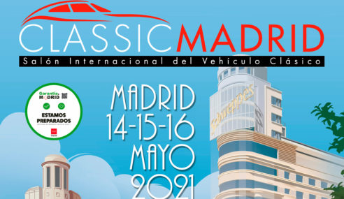 ClassicMadrid 2021 abre sus puertas del 14 al 16 de mayo en Madrid